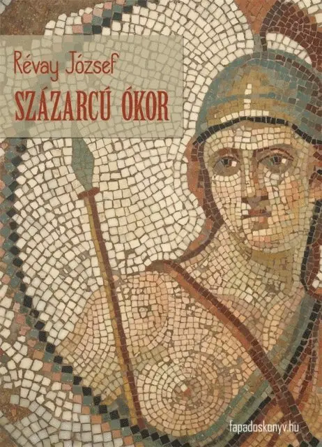 Revay Jozsef - Százarcú ókor, E-bok. Tillgänglighet: Lägg i varukorg