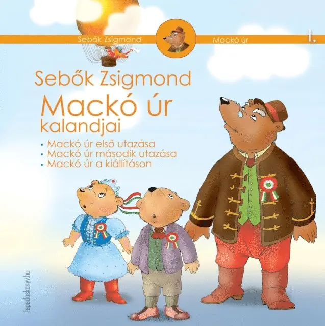 Sebok Zsigmond - Mackó úr kalandjai I. kötet, E-bok. Tillgänglighet: Lägg i varukorg