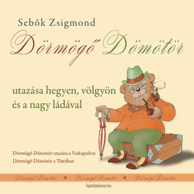 Sebok Zsigmond - Dörmögő Dömötör utazásai, E-bok. Tillgänglighet: Lägg i varukorg