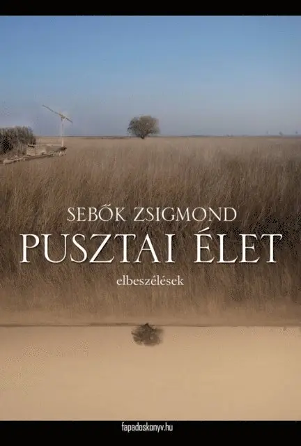 Sebok Zsigmond - Pusztai élet, E-bok. Tillgänglighet: Lägg i varukorg