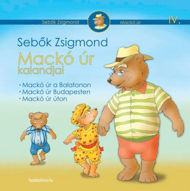 Sebok Zsigmond - Mackó úr kalandjai IV. kötet, E-bok. Tillgänglighet: Lägg i varukorg