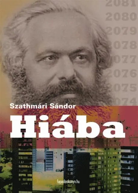 Szathmari Sandor - Hiába, E-bok. Tillgänglighet: Lägg i varukorg