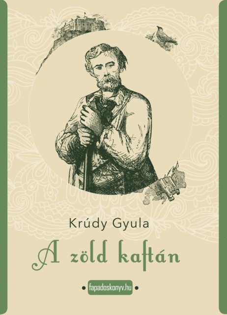 Krudy Gyula - A zöld kaftán, E-bok