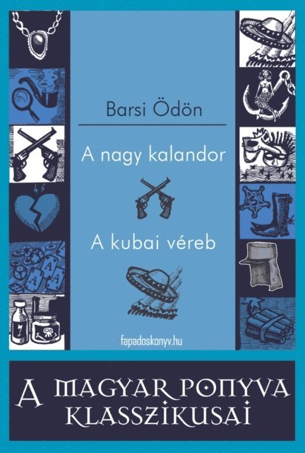 Barsi Odon - A nagy kalandor - A kubai véreb, E-bok
