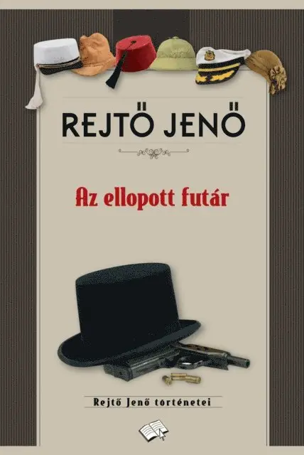 Rejto Jeno - Az ellopott futár, E-bok. Tillgänglighet: Lägg i varukorg
