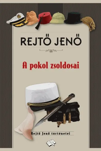 Rejto Jeno - A pokol zsoldosai, E-bok. Tillgänglighet: Lägg i varukorg