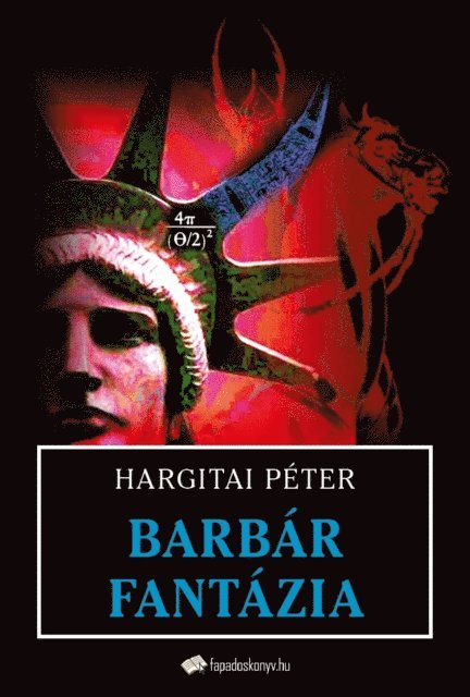 Hargitai Peter - Barbár fantázia, E-bok