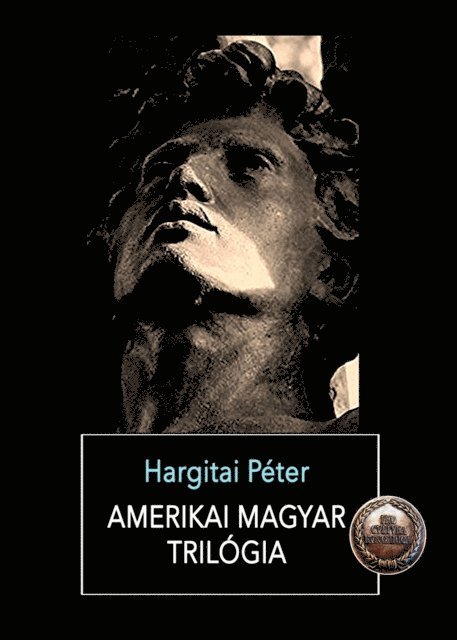 Hargitai Peter - Amerikai magyar trilógia, E-bok