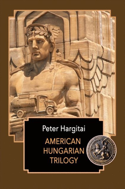 Peter Hargitai - American Hungarian Trilogy, E-bok