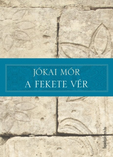 Jokai Mor - A fekete vér, E-bok