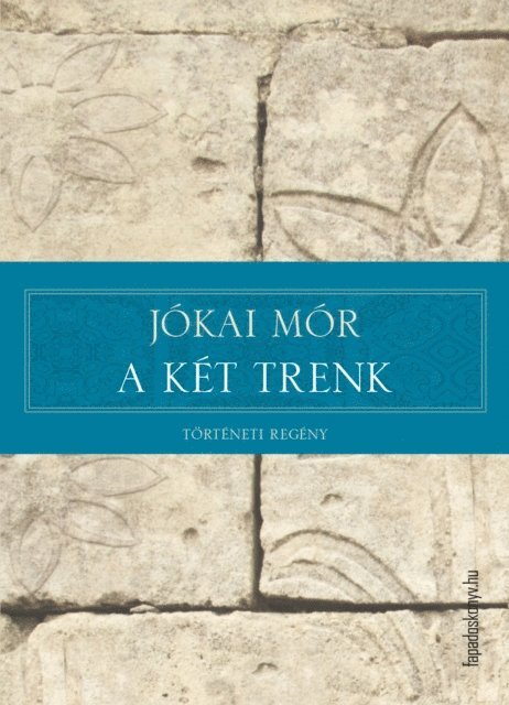 Jokai Mor - A két Trenk, E-bok