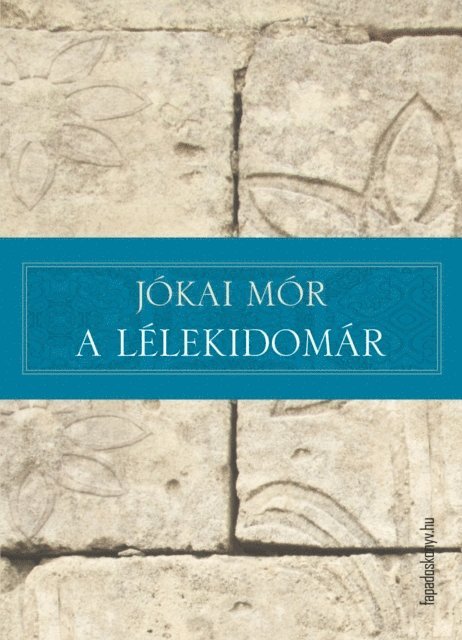 Jokai Mor - A lélekidomár, E-bok