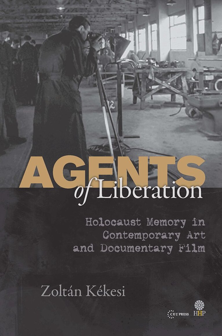 Zoltán Kékesi - Agents of Liberations, Inbunden