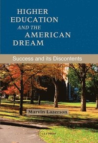 Higher Education and the American Dream