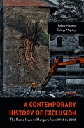 Contemporary History of Exclusion