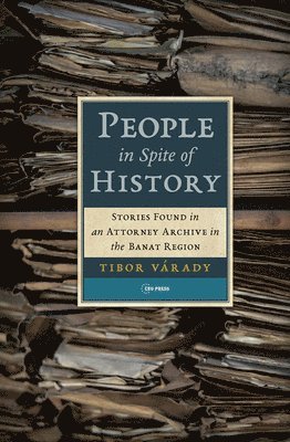 Tibor Várady, Tibor Várady - People in Spite of History, Inbunden