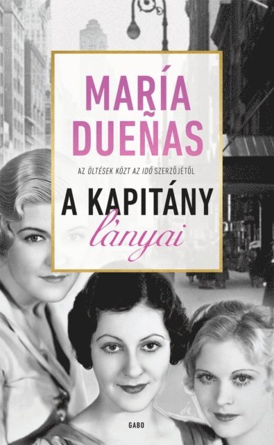 Maria Duenas - A Kapitány lányai, E-bok