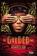The Gilded Ones - AranylÃ³ vÃ©r