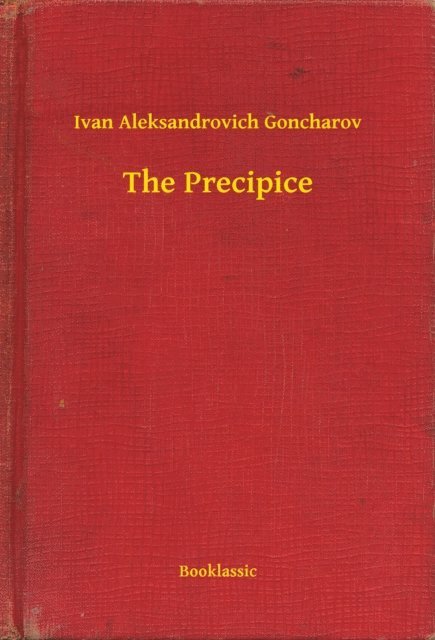 Ivan Aleksandrovich Goncharov - Precipice, E-bok