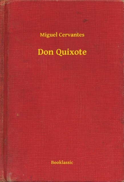Miguel Cervantes - Don Quixote, E-bok