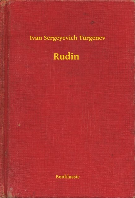 Ivan Sergeyevich Turgenev - Rudin, E-bok