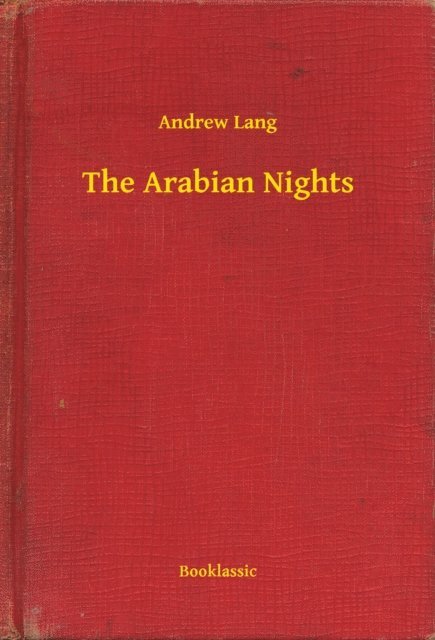 Andrew Lang - Arabian Nights, E-bok