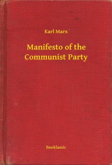 Karl Marx - Manifesto of the Communist Party, E-bok