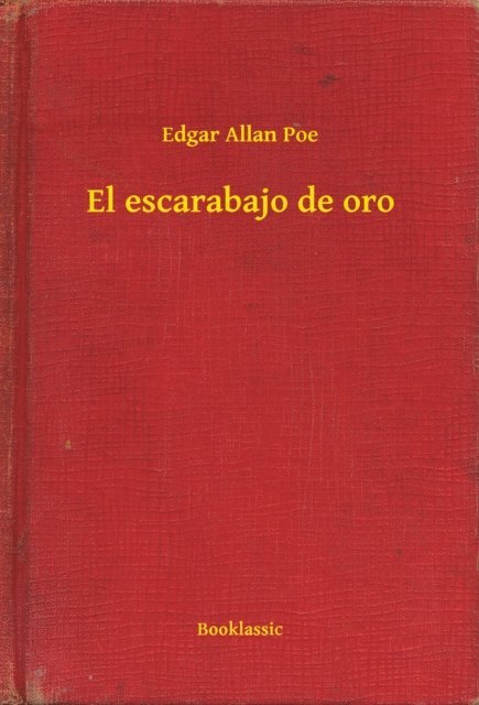 Edgar Allan Poe - El escarabajo de oro, E-bok