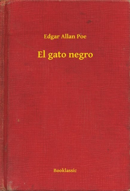 Edgar Allan Poe - El gato negro, E-bok