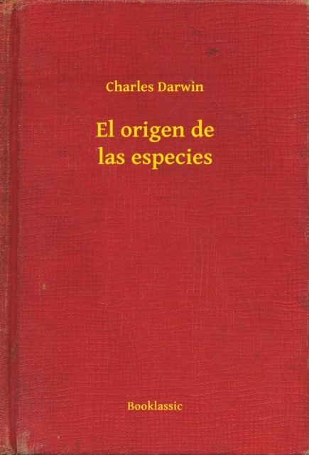 Charles Darwin - El origen de las especies, E-bok