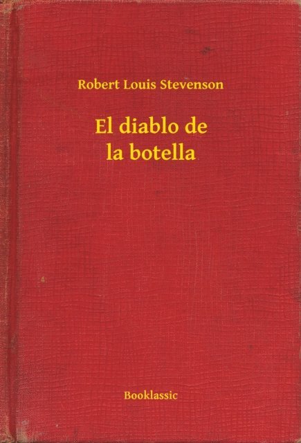 Robert Louis Stevenson - El diablo de la botella, E-bok