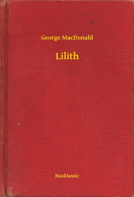 George MacDonald - Lilith, E-bok