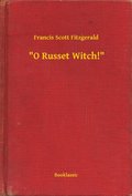 &quote;O Russet Witch!&quote;