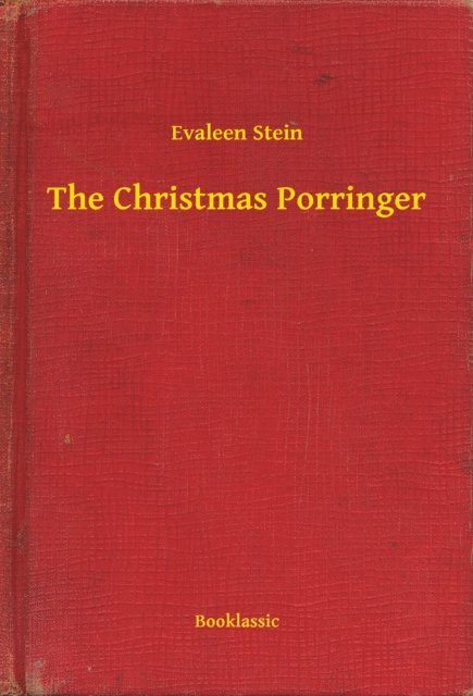 Evaleen Stein - Christmas Porringer, E-bok