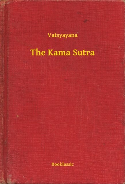 Vatsyayana - Kama Sutra, E-bok