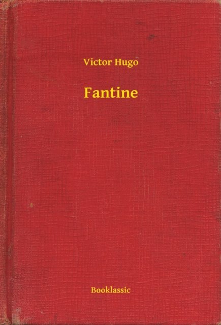 Victor Hugo - Fantine, E-bok