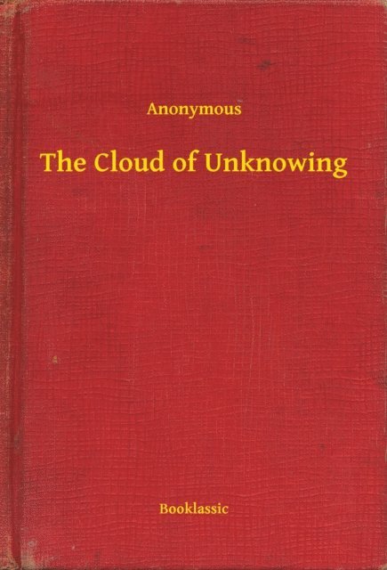 Anonymous - Cloud of Unknowing, E-bok