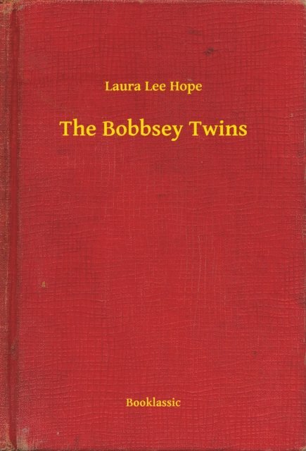 Laura Lee Hope - Bobbsey Twins, E-bok