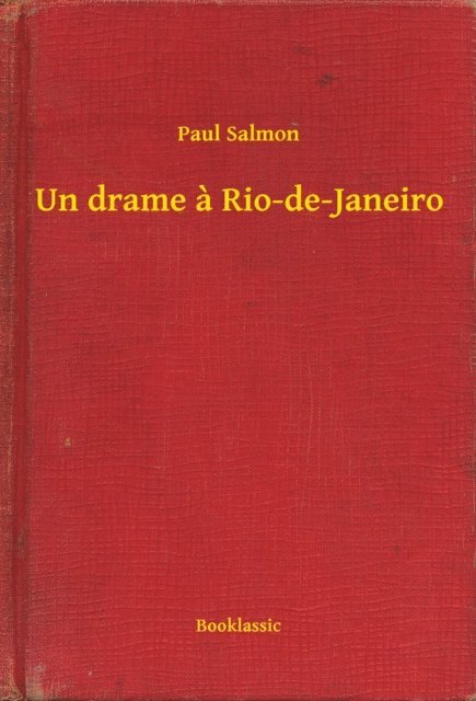 Paul Salmon - Un drame a Rio-de-Janeiro, E-bok