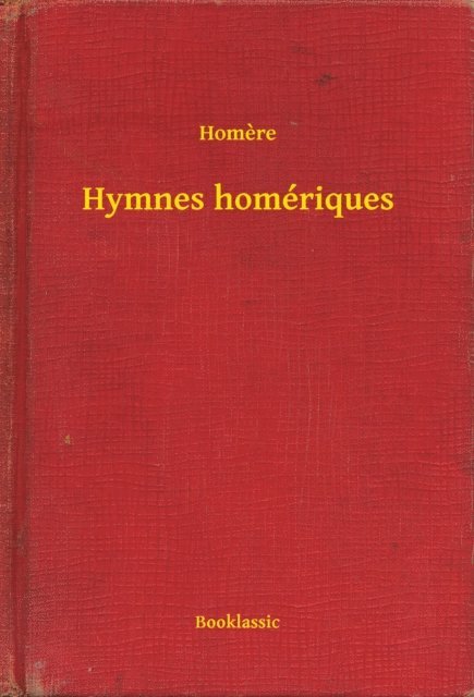 Homere - Hymnes homériques, E-bok