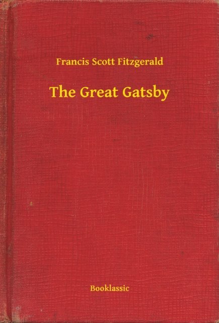 Francis Scott Fitzgerald - Great Gatsby, E-bok