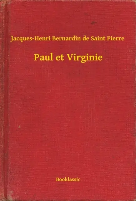 Jacques-Henri Bernardin de Saint Pierre - Paul et Virginie, E-bok. Tillgänglighet: Lägg i varukorg