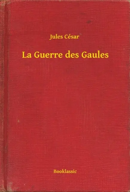Jules Cesar - La Guerre des Gaules, E-bok. Tillgänglighet: Lägg i varukorg