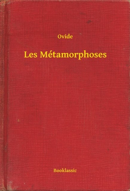 Ovide - Les Métamorphoses, E-bok