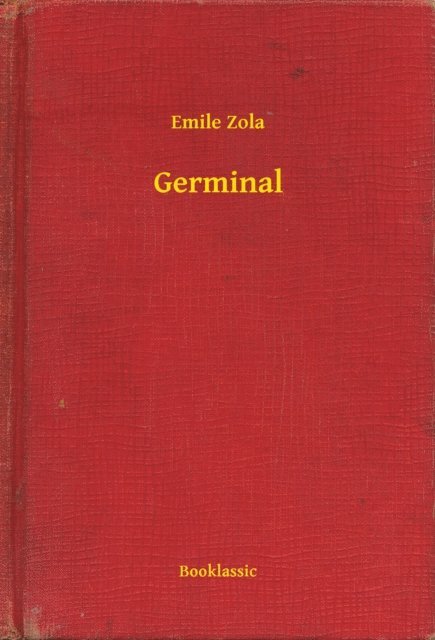 Emile Zola - Germinal, E-bok