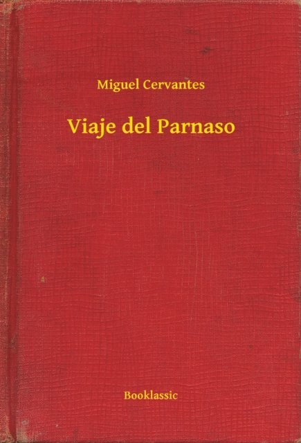 Miguel Cervantes - Viaje del Parnaso, E-bok