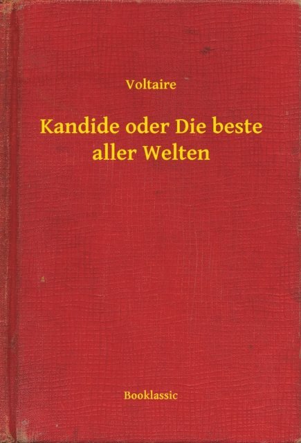 Voltaire - Kandide oder Die beste aller Welten, E-bok