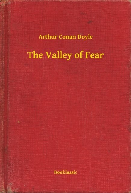 Arthur Conan Doyle - Valley of Fear, E-bok