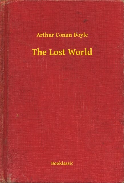 Arthur Conan Doyle - Lost World, E-bok