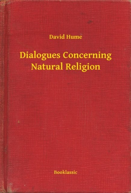 David Hume - Dialogues Concerning Natural Religion, E-bok